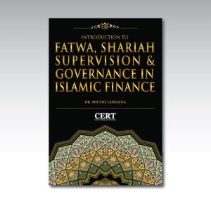 Introduction To Fatwa, Shariah Supervision & Governance in Islamic Finance || Dr. Ahcene Lahsasna - Hardcover - 510 pages