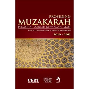 Prosiding Muzakarah Penasihat Syari'ah Kewangan Islam 2010-2011 by CERT - Softcover